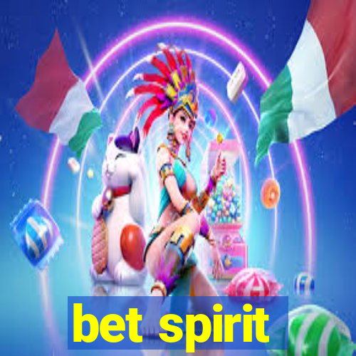 bet spirit